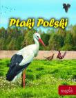 Ptaki Polski w.2015. Autor: Elżbieta Zarych. Dadada.pl Okładka książki Ptaki Polski w.2015