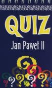 Quiz. Jan Paweł II. Autor: Anna Wełniak, Wełniak Tomasz. Dadada.pl Okładka książki Quiz. Jan Paweł II