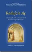 Okładka książki Radujcie się List okólny do osób konsekrowanych 'Z nauczania Papieża Franciszka