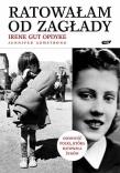 Okładka książki Ratowałam od Zagłady. Wspomnienia