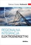 Okładka książki Regionalna integracja elektroenergetyki