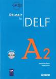 Okładka książki Reussir le Delf A2 livre + CD