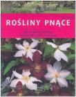Okładka książki Rośliny pnące. Zdrowa gleba ogrodowa. Dokarmianie roślin i nawożenie