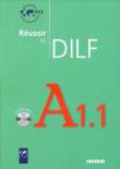 Okładka książki Réussir le DILF A1.1- livre + CD