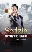 Sędzia od Świętego Jerzego. Autor: Tequila Michael. Dadada.pl Okładka książki Sędzia od Świętego Jerzego