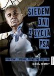 Siedem dni z życia psa. Autor: Loranty Dariusz. Dadada.pl Okładka książki Siedem dni z życia psa