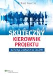Skuteczny kierownik projektu. Autor: Newton Richard. Dadada.pl Okładka książki Skuteczny kierownik projektu