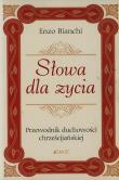 Okładka książki Słowa dla życia Przewodnik duchowości chrześcijańskiej