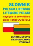 Słownik polsko-litewski litewsko-polski. Autor:   Praca zbiorowa. Dadada.pl Okładka książki Słownik polsko-litewski litewsko-polski