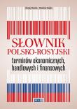 Okładka książki Słownik polsko-rosyjski terminów ekonomicznych, handlowych i finansowych