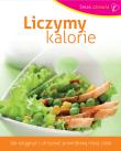 Smak zdrowia. Liczymy kalorię TW. Autor: OPRACOWANIE  ZBIOROWE. Dadada.pl Okładka książki Smak zdrowia. Liczymy kalorię TW