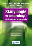 Okładka książki Stany nagłe w neurologii od objawu do rozpoznania