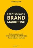 Strategiczny brand marketing.. Autor: Szczepański Jarek. Dadada.pl Okładka książki Strategiczny brand marketing.
