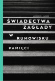 Okładka książki Świadectwa Zagłady