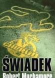 Świadek. Autor: Muchamore Robert. Dadada.pl Okładka książki Świadek