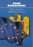 System polityczny współczesnej Rumunii. Autor: Burakowski Adam. Dadada.pl Okładka książki System polityczny współczesnej Rumunii