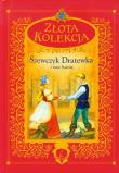 Szewczyk Dratewka i inne baśnie. Autor: praca zbiorowa. Dadada.pl Okładka książki Szewczyk Dratewka i inne baśnie
