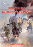 Szturm straceńców. Odległe rubieże. Autor: Piotr Langenfeld. Dadada.pl Okładka książki Szturm straceńców. Odległe rubieże