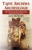 Okładka książki Tajne archiwa archeologii