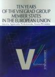 Okładka książki Ten Years of the Visegrad Group Member States in the European Union