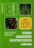 Teoria obwodów elektrycznych. Zadania. Autor: Bolkowski Stanisław, Brociek Wiesław, Rawa Henryk. Dadada.pl Okładka książki Teoria obwodów elektrycznych. Zadania