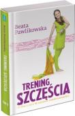 Okładka książki Trening szczęścia T.4 TW