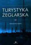 Turystyka żeglarska. Autor: Łapko Aleksandra. Dadada.pl Okładka książki Turystyka żeglarska