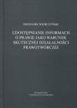 Udostępnianie informacji o prawie jako warunek skutecznej działalności prawotwórczej. Autor: Wierczyński Grzegorz. Dadada.pl Okładka książki Udostępnianie informacji o prawie jako warunek skutecznej działalności prawotwórczej
