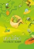 Okładka książki Ufoludki - Wojciech Ulman