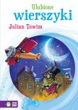 Ulubione wierszyki - Julian Tuwim. Autor: Julian Tuwim. Dadada.pl Okładka książki Ulubione wierszyki - Julian Tuwim