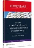 Okładka książki Ustawa o niektórych formach popierania budownictwa mieszkaniowego Komentarz