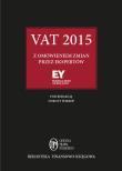 VAT 2015 z omówieniem zmian przez ekspertów EY. Autor: Pokrop Dorota. Dadada.pl Okładka książki VAT 2015 z omówieniem zmian przez ekspertów EY