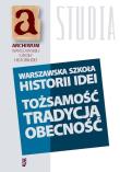 Warszawska szkoła historii idei. Wydawca: IFiS PAN. Dadada.pl Opakowanie Warszawska szkoła historii idei