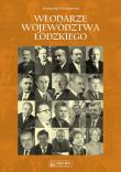 Włodarze województwa łódzkiego. Autor: Waingertner Przemysław. Dadada.pl Okładka książki Włodarze województwa łódzkiego