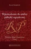 Wprowadzenie do analizy polityki zagranicznej Tom 1. Autor: Stemplowski Ryszard. Dadada.pl Okładka książki Wprowadzenie do analizy polityki zagranicznej Tom 1