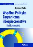 Okładka książki Wspólna polityka zagraniczna i bezpieczeństwa Unii Europejskiej