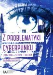 Z problematyki cyberpunku. Autor: Adam Mazurkiewicz. Dadada.pl Okładka książki Z problematyki cyberpunku