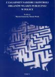 Z zagadnień nadzoru i kontroli organów władzy publicznej w Polsce t.5. Wydawca: Marek Woch. Dadada.pl Opakowanie Z zagadnień nadzoru i kontroli organów władzy publicznej w Polsce t.5