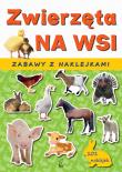 Zabawy z naklejkami. Zwierzęta na wsi. Autor: Katarzyna Sarna (red.). Dadada.pl Okładka książki Zabawy z naklejkami. Zwierzęta na wsi