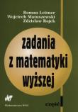Okładka książki Zadania z matematyki wyższej Część 1