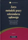 Zarys metodyki pracy referendarza sądowego. Autor: Maciejko Wojciech, Rojewski Michał, Zaborniak Paweł. Dadada.pl Okładka książki Zarys metodyki pracy referendarza sądowego