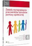 Zasady wynagradzania pracowników ośrodków pomocy społecznej. Autor: praca zbiorowa. Dadada.pl Okładka książki Zasady wynagradzania pracowników ośrodków pomocy społecznej