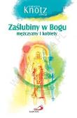 Zaślubiny w Bogu mężczyzny i kobiety. Autor: Ksawery Knotz OFMCap. Dadada.pl Okładka książki Zaślubiny w Bogu mężczyzny i kobiety