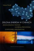 Zielona energia w Chinach. Autor: Gacek Łukasz. Dadada.pl Okładka książki Zielona energia w Chinach