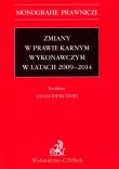 Okładka książki Zmiany w prawie karnym wykonawczym w latach 2009 - 2014