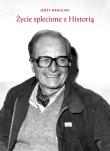 Okładka książki Życie splecione z Historią