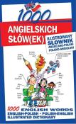 1000 angielskich słów(ek). Ilustrowany słownik.... Autor: Tomczyk Sylwia, Smith Michelle. Dadada.pl Okładka książki 1000 angielskich słów(ek). Ilustrowany słownik...