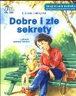 Okładka książki Dobre i złe sekrety