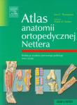 Okładka książki Atlas anatomii ortopedycznej Nettera