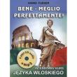Okładka książki Bene - Meglio perfettamente! Intens. kurs j. włoskiego